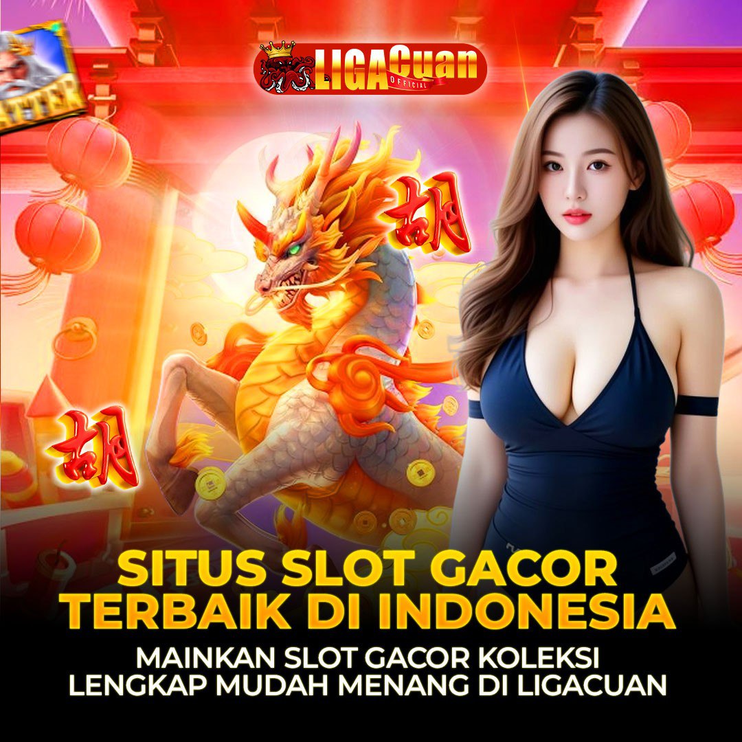 Ligacuan | Situs Slot Terbaik Paling Gacor Koleksi Game Lengkap